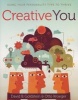 Creative You - Using Your Personality Type to Thrive (Paperback, Original) - Otto Kroeger Photo