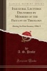 Inaugural Lectures Delivered by Members of the Faculty of Theology - During Its First Session, 1904-5 (Classic Reprint) (Paperback) - AS Peake Photo