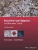 Bone Marrow Diagnosis - An Illustrated Guide (Hardcover, 3rd Revised edition) - Kevin Gatter Photo