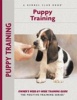 Puppy Training - Owner's Week-by-Week Training Guide (Paperback) - Charlotte Schwartz Photo