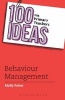 100 Ideas for Primary Teachers: Behaviour Management (Paperback) - Molly Potter Photo