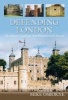 Defending London - The Military Landscape from Prehistory to the Present (Paperback, New) - Mike Osborne Photo