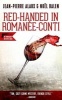 Red-Handed in Romanee-Conti (Paperback) - Jean Pierre Alaux Photo