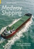 Medway Shipping - From Frigates to Freighters (Paperback) - Geoff Lunn Photo