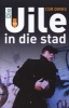 Die Uile in Die Stad, Boek 10 (Afrikaans, Paperback) - Cor Dirks Photo