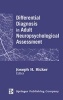 Differential Diagnosis in Adult Neuropsychological Assessment (Hardcover, New) - Joseph H Ricker Photo