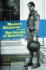 Modern Manhood and the Boy Scouts of America - Citizenship, Race, and the Environment, 1910-1930 (Paperback) - Benjamin Rene Jordan Photo