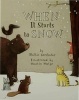 When It Starts to Snow (Paperback, 1st Owlet pbk. ed) - Phillis Gershator Photo