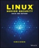 Linux Server Security - Hack and Defend (Paperback) - Chris Binnie Photo