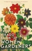 The Virago Book of Women Gardeners (Hardcover) - Deborah Kellaway Photo