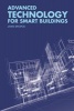 Advanced Technology for Smart Buildings (Hardcover) - James M Sinopoli Photo