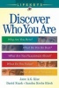 Discover Who You are - Why are You Here, What You Do Best, What are You Passionate About?, What Do You Value?, What are Your Priorities? (Paperback, Revised Ed) - Jane A G Kise Photo