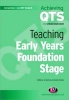 Teaching Early Years Foundation Stage (Paperback) - Jo Basford Photo