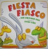 Fiesta Fiasco (English, Spanish, Paperback) - Ethan Long Photo