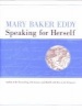  Speaking for Herself (Hardcover) - Mary Baker Eddy Photo