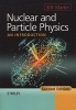 Nuclear and Particle Physics - An Introduction (Paperback, 2nd Revised edition) - Brian Martin Photo