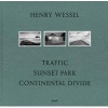 : Traffic/Sunset Park/Continental Divide (Hardcover) - Henry Wessel Photo