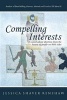 Compelling Interests - A Novel about Abortion from the Hearts of People on Both Sides (Paperback) - Jessica Shaver Renshaw Photo