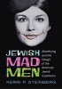 Jewish Mad Men - Advertising and the Design of the American Jewish Experience (Paperback) - Kerri P Steinberg Photo