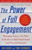 The Power of Full Engagement - Managing Energy, Not Time, Is the Key To High Performance And Personal Renewal (Paperback) - James E Loehr Photo