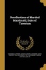 Recollections of Marshal MacDonald, Duke of Tarentum (Paperback) - Etienne Jacques Joseph Alexan MacDonald Photo