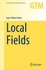 Local Fields (Paperback, Softcover reprint of the original 1st ed. 1979) - Jean Pierre Serre Photo