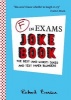 F in Exams Joke Book - The Best (and Worst) Jokes and Test Paper Blunders (Paperback) - Richard Benson Photo