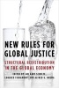 New Rules for Global Justice - Structural Redistribution in the Global Economy (Paperback) - Jan Aart Scholte Photo