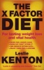 The X-factor Diet - For Lasting Weight Loss and Vital Health (Paperback) - Leslie Kenton Photo