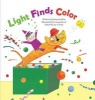 Light Finds Color - Light and Color (Paperback) - Jeong Hui Kim Photo