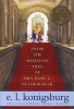 From the Mixed-Up Files of Mrs. Basil E. Frankweiler (Paperback) - E L Konigsburg Photo