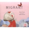 Migrant (Hardcover) - Maxine Trottier Photo