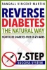 Reverse Diabetes - The Natural Way - How to Be Diabetes Free in 21 Days: 7-Step Success System (Paperback) - Randall Vincent Martin Photo