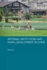 Informal Institutions and Rural Development in China (Paperback) - Biliang Hu Photo