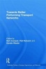 Towards Better Performing Transport Networks (Paperback) - Bart Jourquin Photo