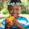 I Eat Well (Hardcover) - Martha E H Rustad Photo