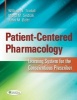 Patient-Centered Pharmacology - Learning System for the Conscientious Prescriber (Paperback, New) - William N Tindall Photo