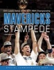 Mavericks Stampede - Dirk Leads Dallas to the 2011 NBA Championship (Paperback) - Robert F Mahoney Photo