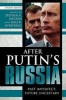 After Putin's Russia - Past Imperfect, Future Uncertain (Paperback, 4th edition) - Stephen K Wegren Photo