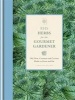 RHS Herbs for the Gourmet Gardener - Old, New, Common and Curious Herbs to Grow and Eat (Hardcover) - Royal Horticultural Society Photo