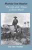 Florida Cow Hunter - The Life and Times of Bone Mizell (Paperback, New) - Jim Bob Tinsley Photo