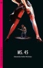 Ms. 45 (Paperback) - Alexandra Heller Nicholas Photo