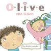 Olive the Alien (Hardcover) - Katie Saunders Photo