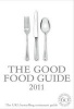 The Good Food Guide 2011 (Paperback) - Elizabeth Carter Photo