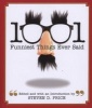 1001 Funniest Things Ever Said (Paperback) - Steven Price Photo