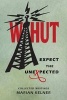 Whut - Expect the Unexpected (Paperback) - Marian Kelner Photo