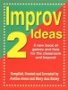 Improve Ideas 2 - A New Book of Games & Lists for the Classroom & Beyond (Paperback) - Justine Jones Photo