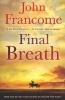 Final Breath (Paperback) - John Francome Photo