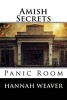 Amish Secrets - Panic Room (Paperback) - Hannah Weaver Photo