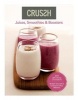 Crussh - Juices, Smoothies and Boosters (Paperback) - Crussh Food Juice Bars Photo